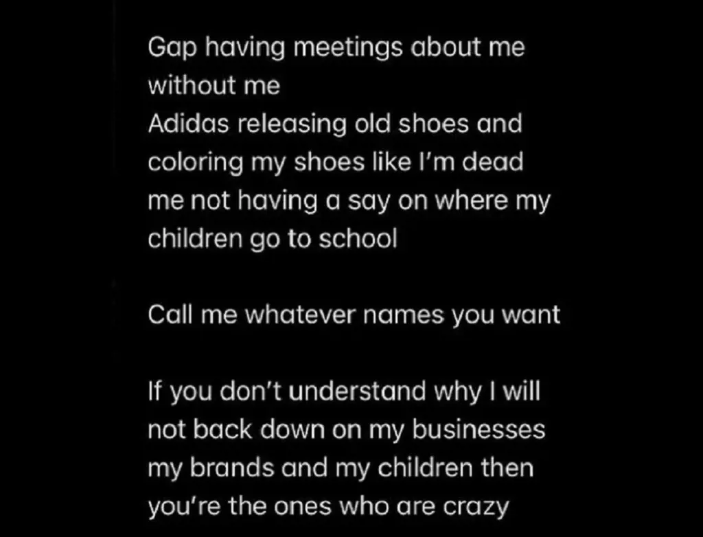 Kanye expressed dissatisfaction over Gap and Adidas