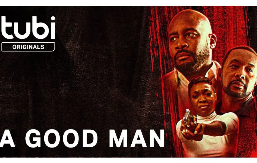 Directed by Joe Smith, A Good Man follows a man who enters a new relationship after he learns about his wife's affairs